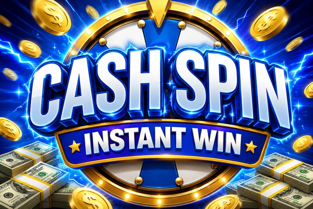 Cash Spin - Cash Instant Win!