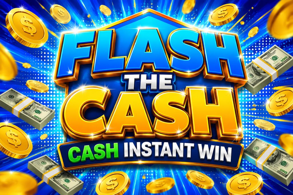 Flash The Cash - Cash Instant Win