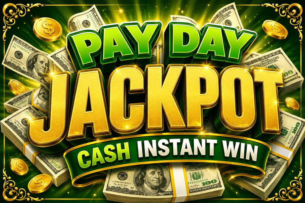 Pay Day Jackpot - Cash Instant Win