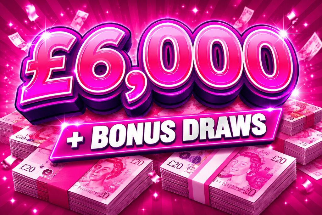 £6,000 Cash + Bonus Draws #2