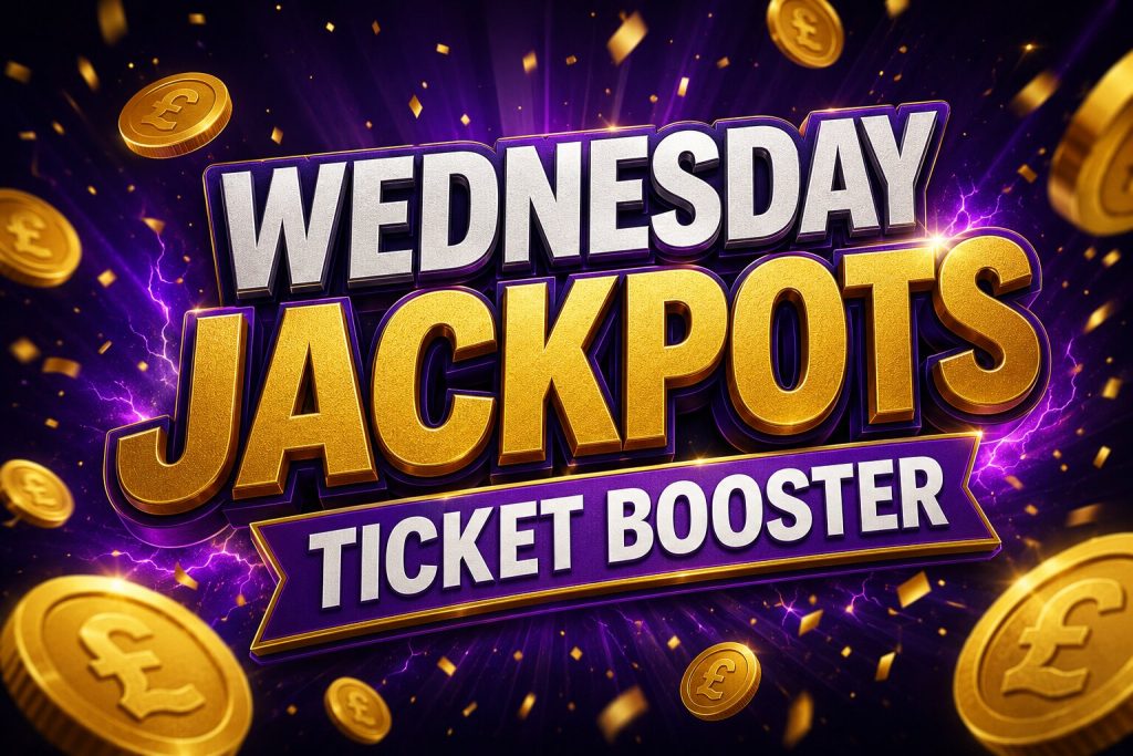 Wednesday Jackpots Ticket Booster